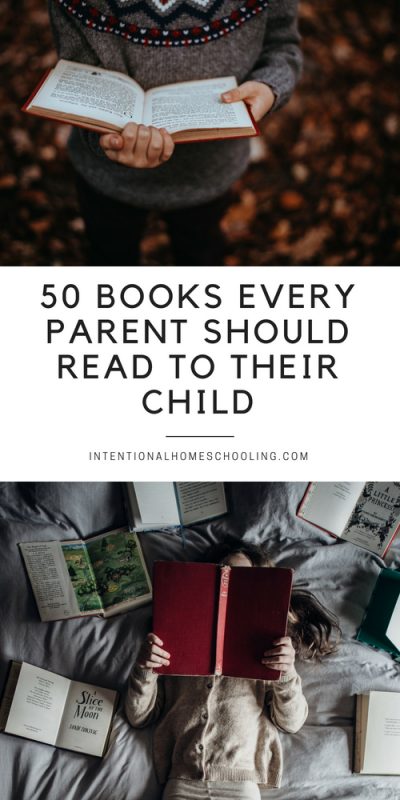 50 Books Every Parent Should Read To Their Child - Intentional ...