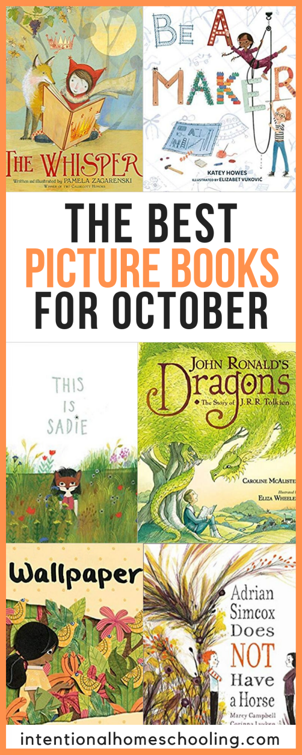 The Best Picture Books for October Intentional Homeschooling