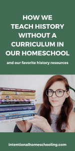 TEACHING HISTORY WITHOUT A CURRICULUM: And Some Of Our Favorite History ...